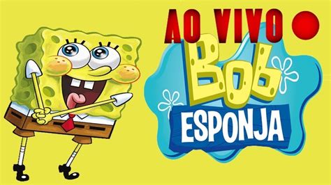 assistir bob esponja online.